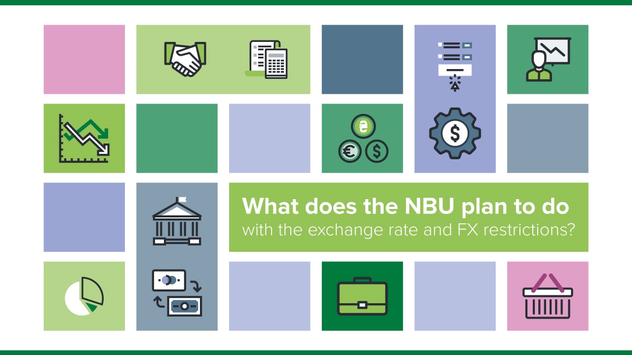 What does the NBU plan to do with the exchange rate and FX restrictions?